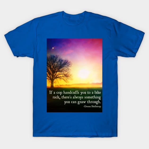 The wisdom of Donna Shellstrop T-Shirt by Thistle997